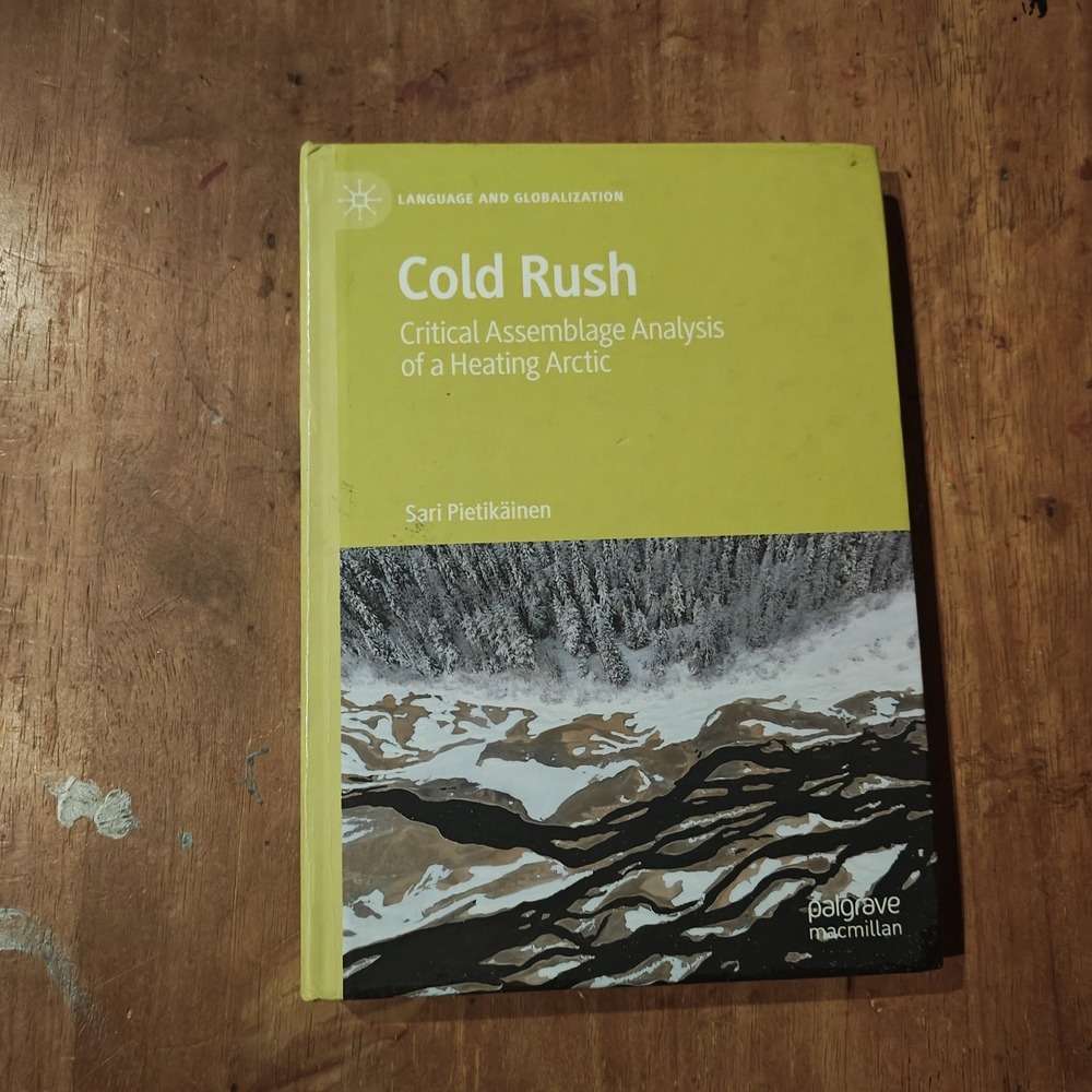 Cold Rush :‎ Critical Assemblage Analysis of a Heating Arctic... 9783031639944